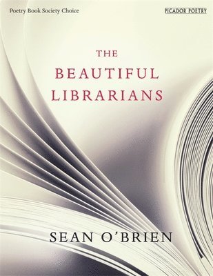 Sean O'Brien - The Beautiful Librarians, Häftad