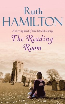 Ruth Hamilton - The Reading Room, Häftad