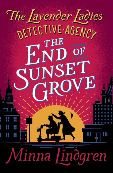 Minna Lindgren - End of Sunset Grove, Häftad