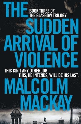 The Sudden Arrival of Violence 1