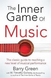 bokomslag The Inner Game of Music