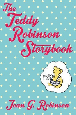 The Teddy Robinson Storybook 1