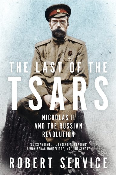 Robert Service - Last of the Tsars, Häftad