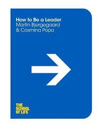 bokomslag How to be a Leader