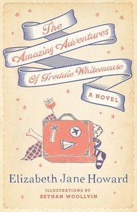 bokomslag The Amazing Adventures of Freddie Whitemouse