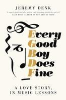 Every Good Boy Does Fine 1