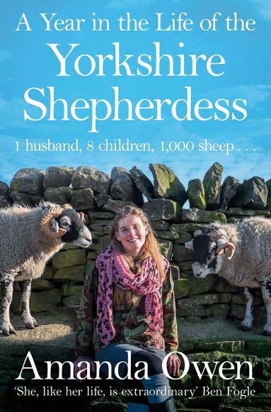 Amanda Owen - Year in the Life of the Yorkshire Shepherdess, Häftad