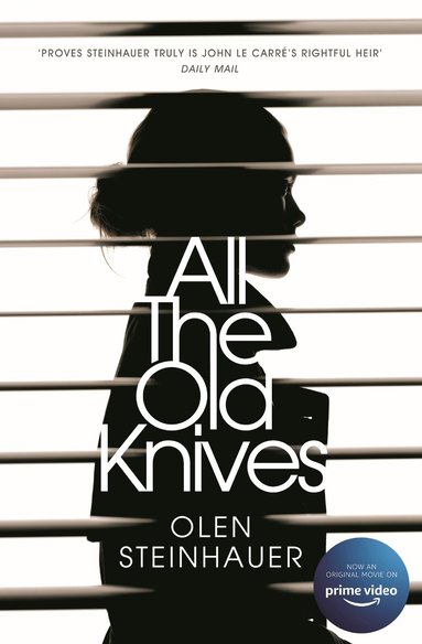 Olen Steinhauer - All The Old Knives, Häftad