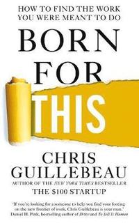bokomslag Born for this - how to find the work you were meant to do