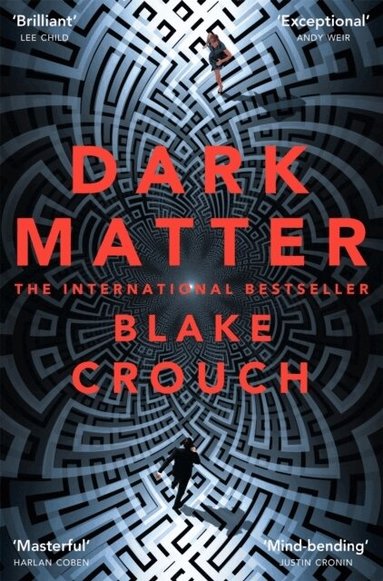 Blake Crouch - Dark Matter, Häftad