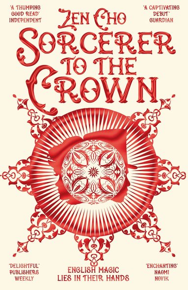 Zen Cho - Sorcerer to the Crown, Häftad