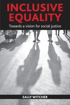 Sally Witcher - Inclusive Equality, Inbunden
