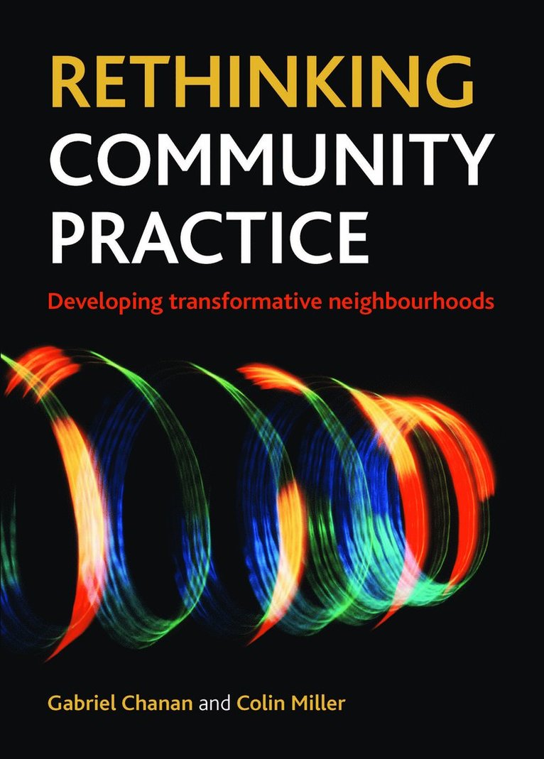 Rethinking Community Practice 1