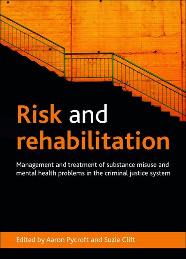 Aaron Pycroft, Suzie Clift - Risk and Rehabilitation, Häftad