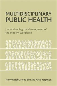 bokomslag Multidisciplinary Public Health