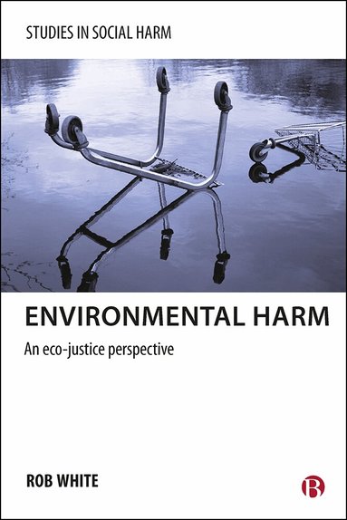 Rob White - Environmental Harm, Häftad