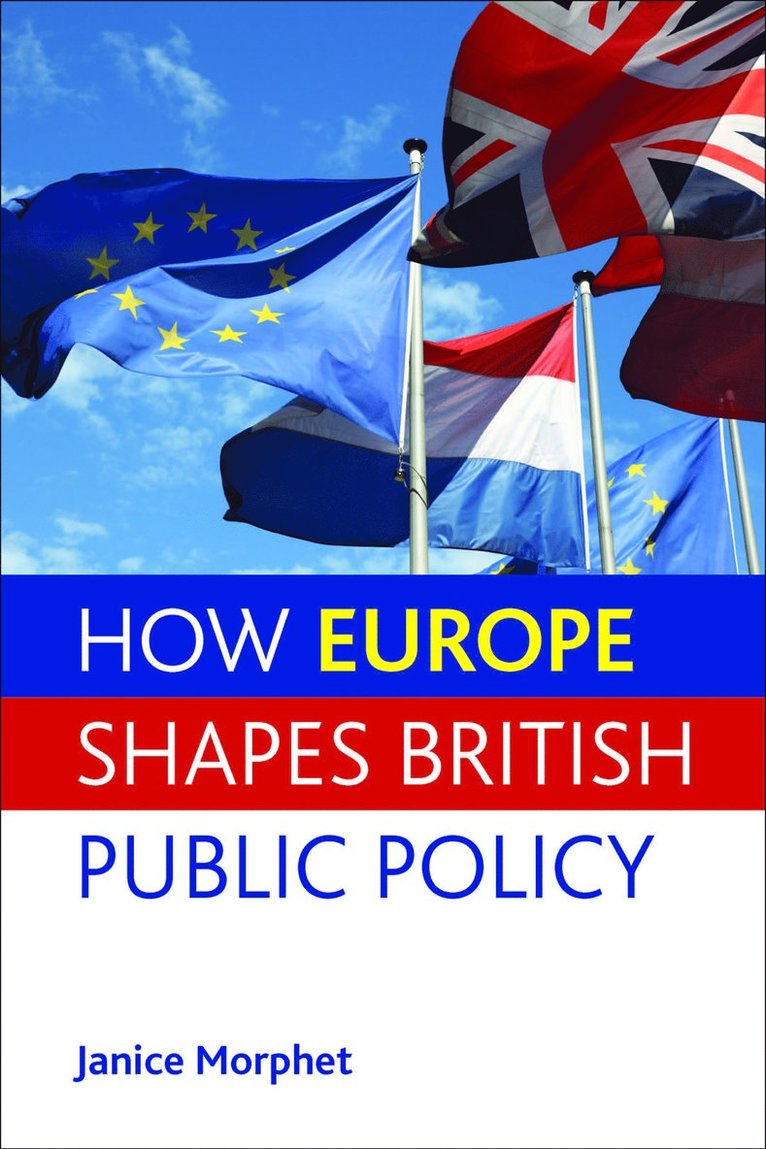 How Europe Shapes British Public Policy 1