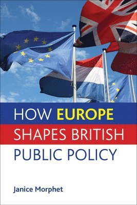 How Europe Shapes British Public Policy 1