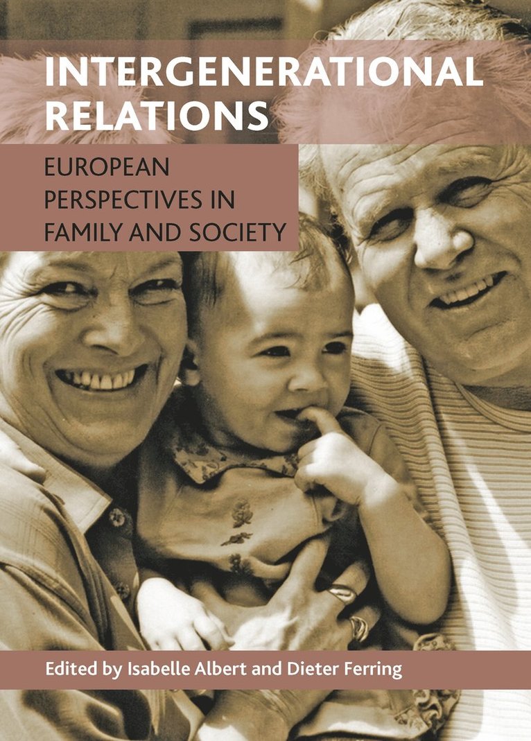 Isabelle Albert, Dieter Ferring - Intergenerational Relations, Inbunden