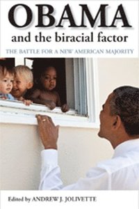 bokomslag Obama and the Biracial Factor