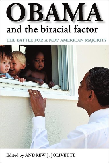 bokomslag Obama and the Biracial Factor