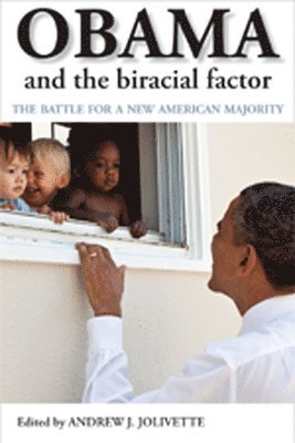 Obama and the Biracial Factor 1
