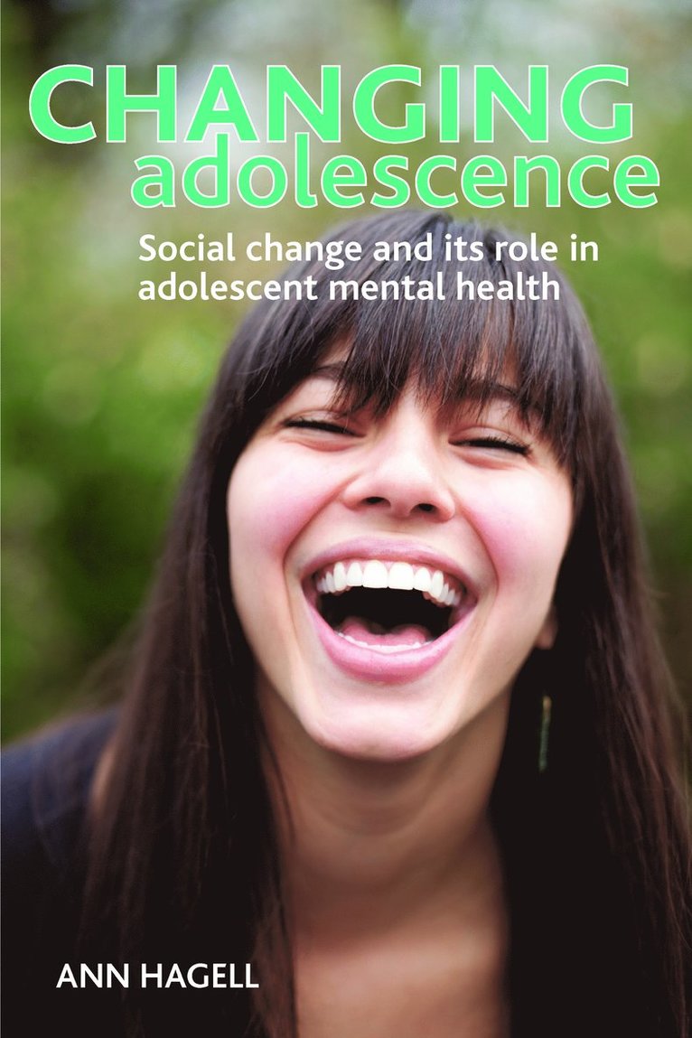 Ann Hagell - Changing Adolescence, Inbunden