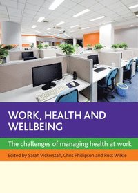 bokomslag Work, Health and Wellbeing