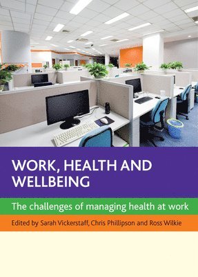 Work, Health and Wellbeing 1