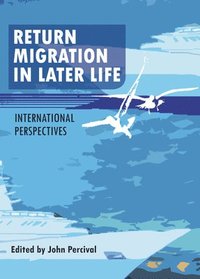 bokomslag Return Migration in Later Life