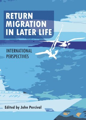 bokomslag Return Migration in Later Life