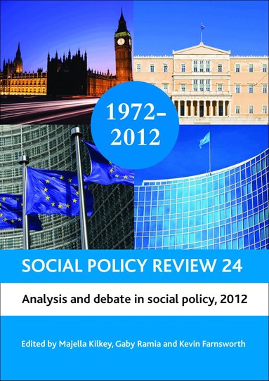 Majella Kilkey, Gaby Ramia, Kevin Farnsworth - Social Policy Review 24, Inbunden