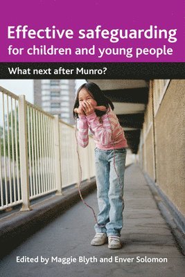 Effective Safeguarding for Children and Young People 1