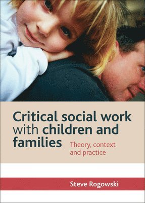 bokomslag Critical Social Work with Children and Families