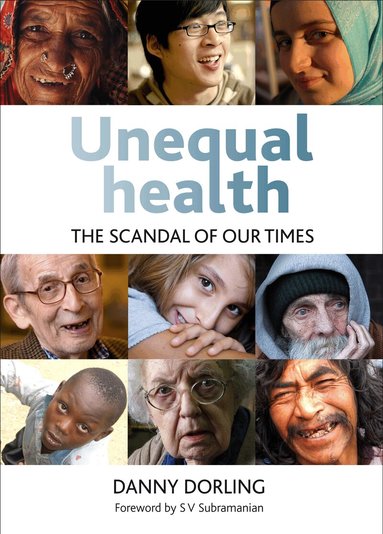 Danny Dorling - Unequal Health, Inbunden