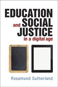 bokomslag Education and Social Justice in a Digital Age