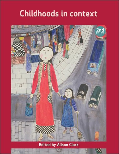Alison Clark - Childhoods in Context, Häftad