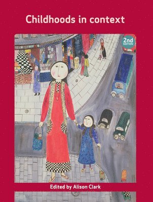 Alison Clark - Childhoods in Context, Häftad