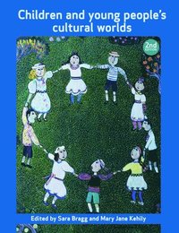 bokomslag Children and Young People's Cultural Worlds