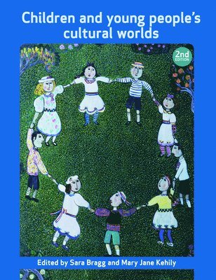 bokomslag Children and Young People's Cultural Worlds