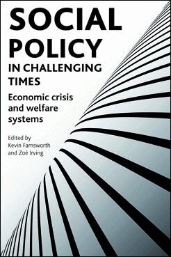 Kevin Farnsworth, Zoë Irving - Social policy in challenging times, Häftad