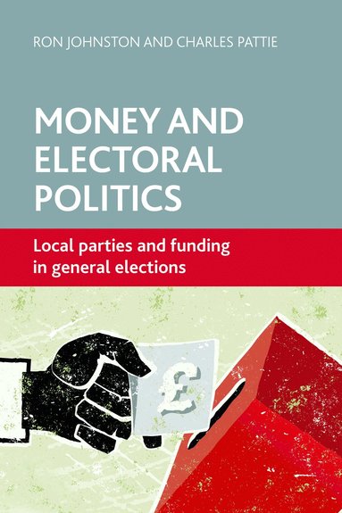 bokomslag Money and Electoral Politics