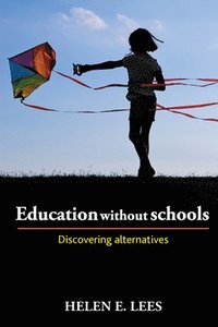 bokomslag Education without Schools
