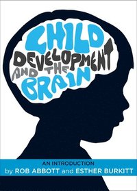 bokomslag Child Development and the Brain