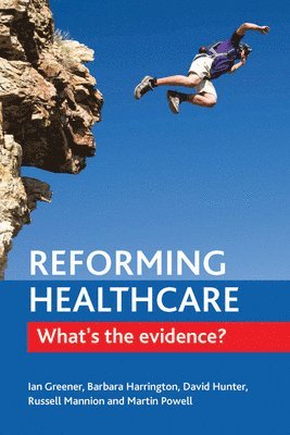 Reforming Healthcare 1