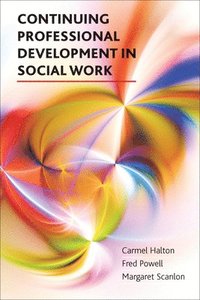 bokomslag Continuing Professional Development in Social Work