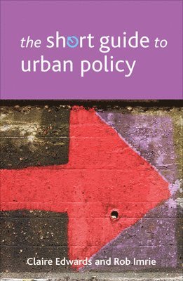 bokomslag The Short Guide to Urban Policy