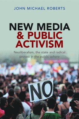 bokomslag New Media and Public Activism