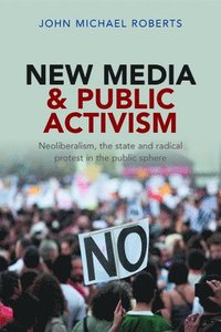 bokomslag New media and public activism