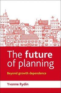bokomslag The Future of Planning